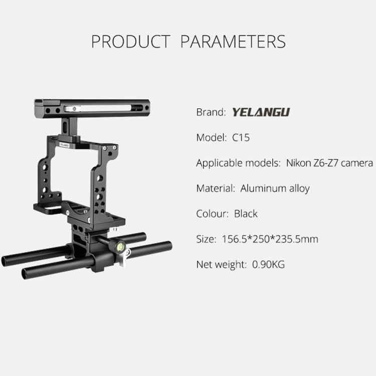 YELANGU C15 YLG0711A Video Camera Cage Stabilizer with Handle & Rail Rod for Nikon Z6 / Z7, YLG0711A