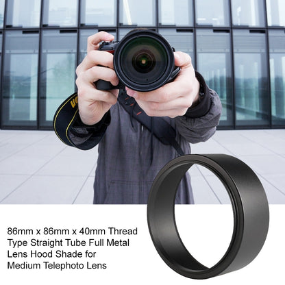 86mm Thread Type Straight Tube Full Metal Lens Hood Shade for Medium Telephoto Lens, 86mm x 86mm x 40mm