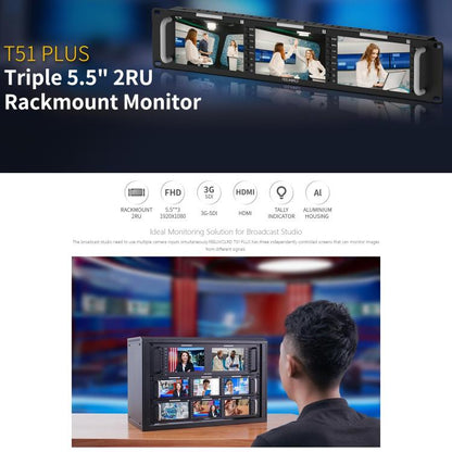 FEELWORLD T51 PLUS Triple 5.5 inch 2RU Rackmount Monitor Full HD 3G-SDI 4KHDMI AV Monitor, T51 PLUS