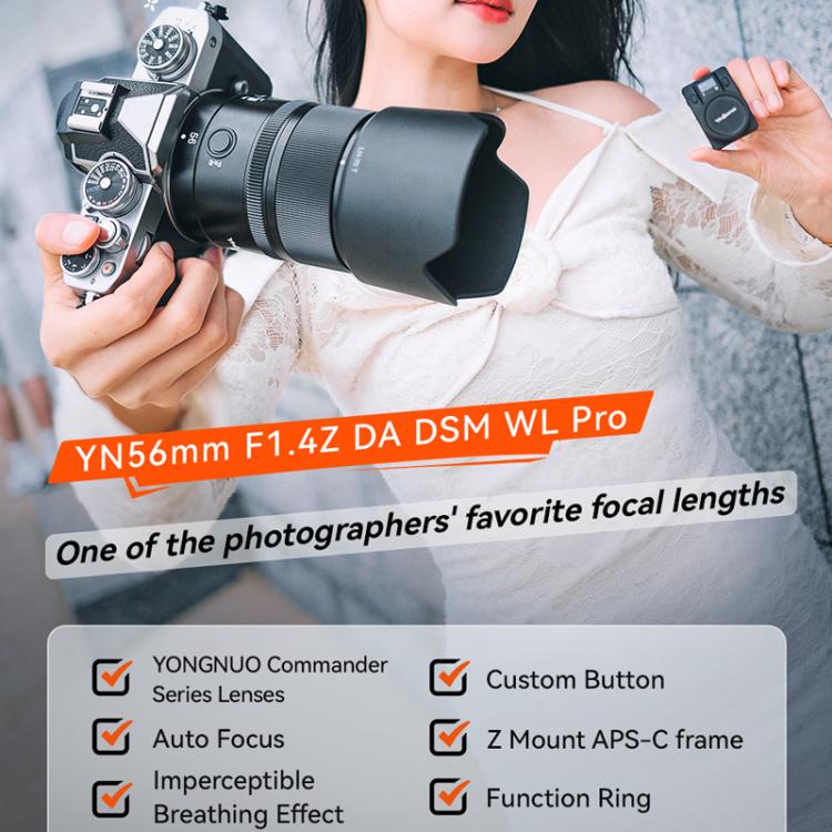 YONGNUO YN56mm F1.4Z DA DSM WL Pro APS-C Frame Lens with Remote Control for Nikon Z-mount, YN56mm F1.4Z DA DSM WL Pro
