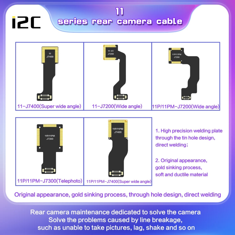 i2C Back Facing Wide Camera Cable, For iPhone X J3900, For iPhone XS / XS Max J3900, For iPhone 11 J7200, For iPhone 11 Pro / 11 Pro Max J7200, For iPhone 12 J10500, For iPhone 12 Pro J10500, For iPhone 12 Pro Max J10200