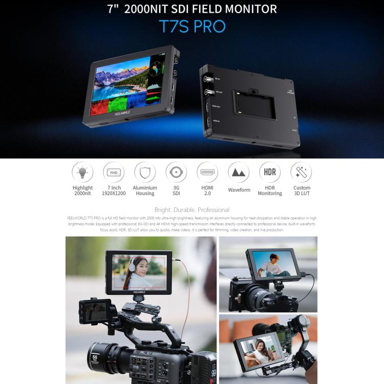 FEELWORLD T7S Pro 7-inch 2000nit High Brightness Filed Camera Video Monitor 3G SDI 4K 60Hz HDMI-compatible 1920 x 1200 IPS Screen, T7S Pro