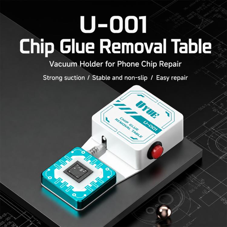UYUE U-001 Chip Fixed Suction Degumming Table, UYUE U-001