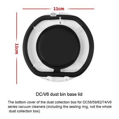 For Dyson V10 Slim / V12 Slim / V12 Dust Bin Sealing Ring  Vacuum Cleaner Replacement Accessories, For Dyson V6 Dust Bin Base Lid, For Dyson V7 V8 Dust Bin Base Lid, For Dyson V10 V11 Dust Bin Base Lid, For Dyson V10 Dust Bin Sealing Ring
