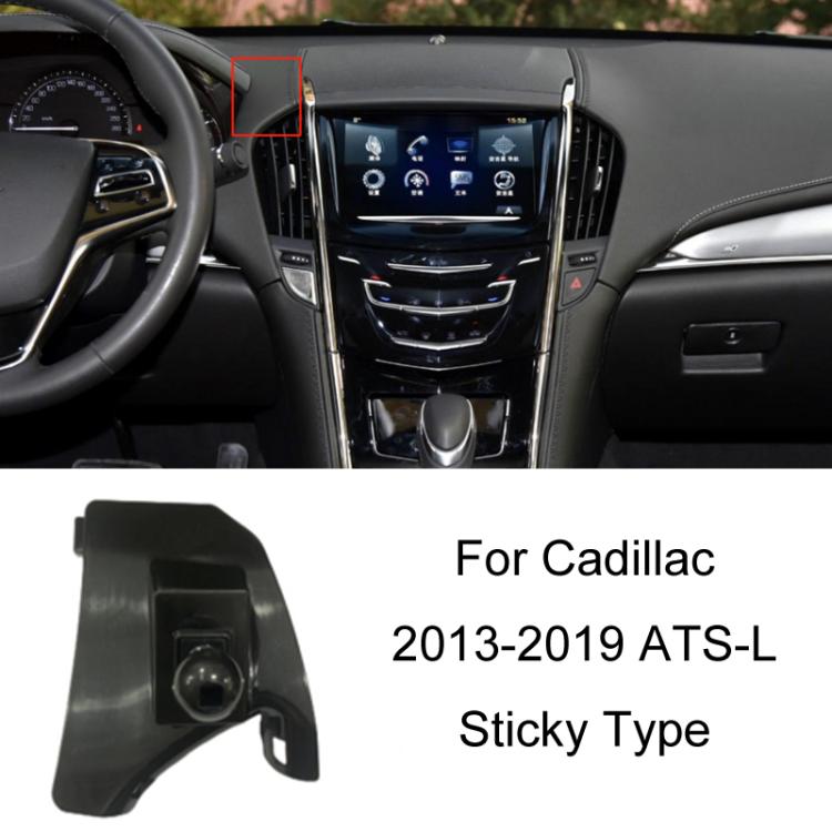 For Cadillac Left Driving Car Special Mobile Phone Navigation Bracket Base, 10-15 SRX, 13-19 ATS-L Sticky Type, 14-17 ATS, 14-22 XTS, 16-22 CT6, 16-23 XT5+XT6, 18-22 CT5, 18-23 XT4, 20-23 CT4, 22-23 LYRIQ