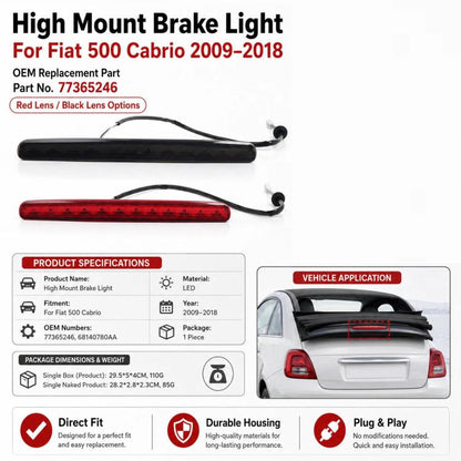 For 2009-2018 Fiat 500 Convertible High-Mount Brake Light 77365246 / 68140780AA